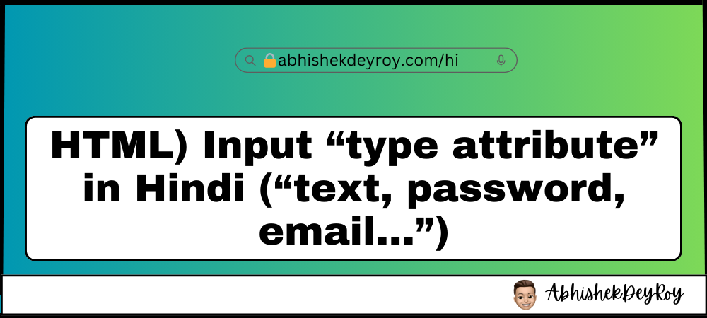 HTML) Input “type attribute” in Hindi (“text, password, email…”)